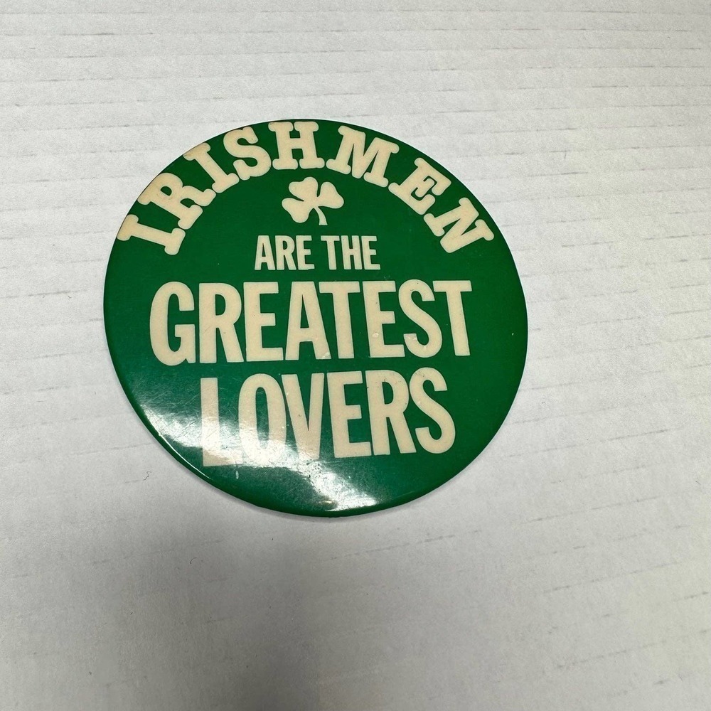 Irish Men are the Greatest Lovers Pin Brooch